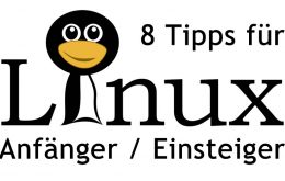 8 Tipps für Linux Einsteiger / Anfänger